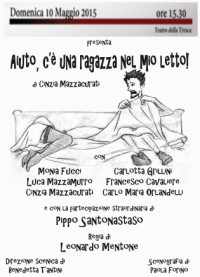 10.teatro della tresca.aiuto c'è una ragazza nel mio letto 10.05.2015 con data 2