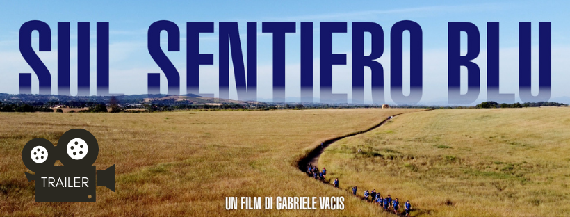 SUL SENTIERO BLU.TRAILER