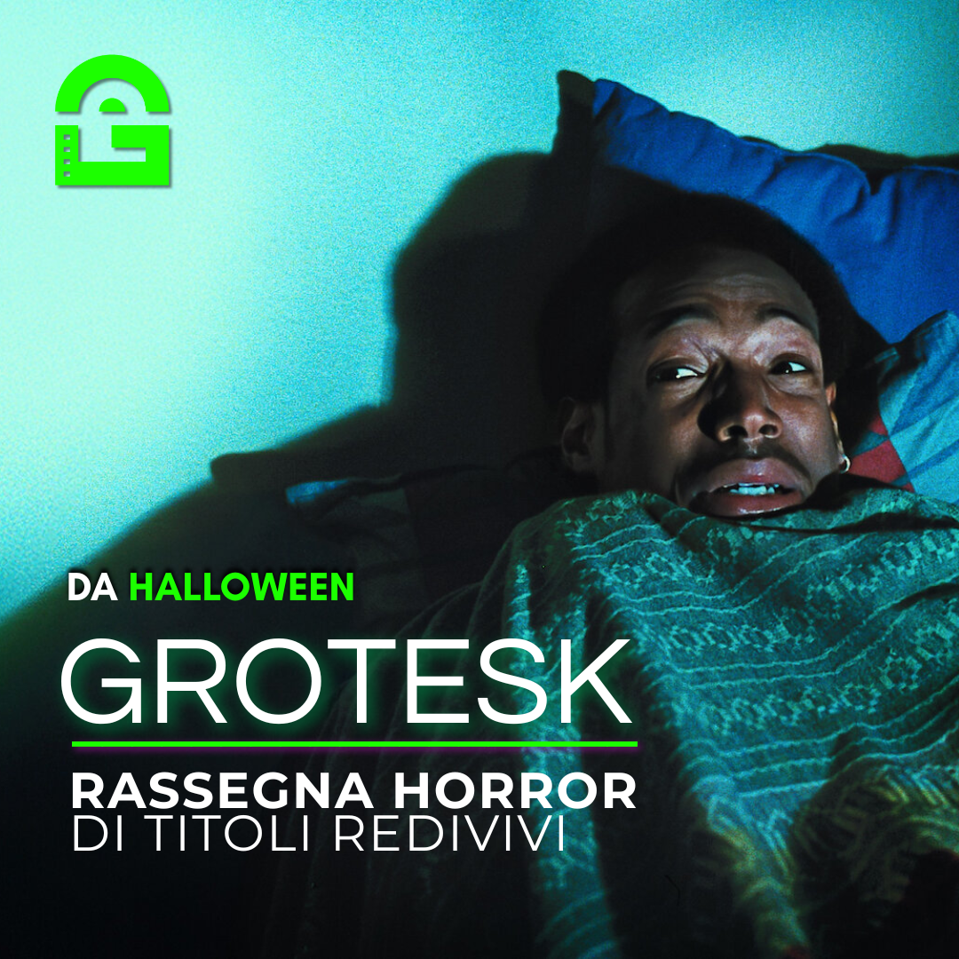 GROTESK | RASSEGNA HORROR